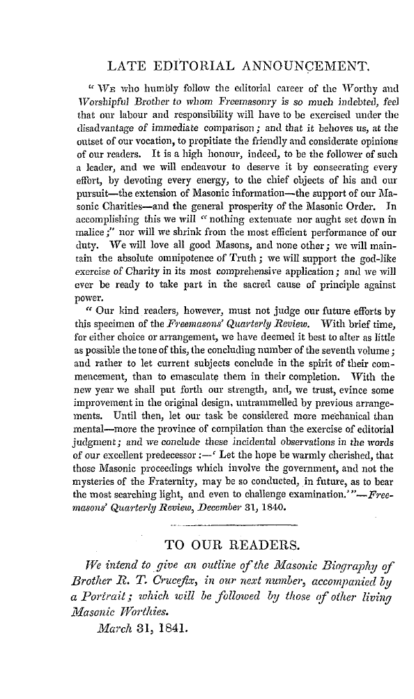 The Freemasons' Quarterly Review: 1841-03-31 - Late Editorial Announcement.